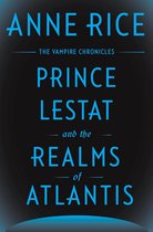 Prince Lestat and the Realms of Atlantis