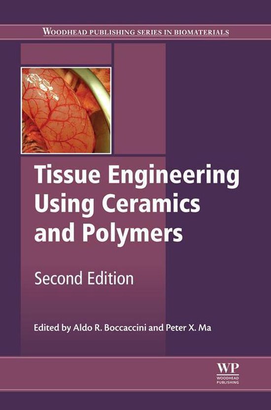 Tissue Engineering Using Ceramics and Polymers (ebook), Aldo R