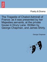 Tragedie of Chabot Admirall of France