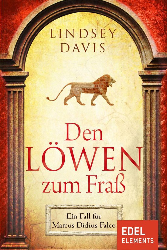Den Löwen zum Fraß (ebook), Lindsey Davis | 9783955302313 | Boeken