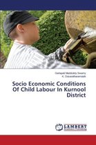 Socio Economic Conditions Of Child Labour In Kurnool District