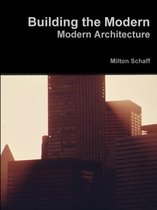 Building the Modern