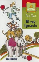 El Rey Ignacio / The King Ignacio