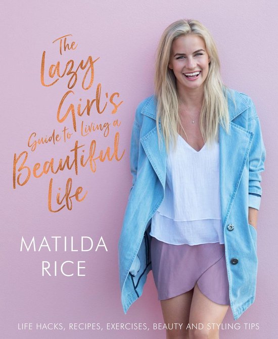 The Lazy Girl's Guide to Living a Beautiful Life - cover