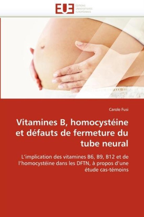 Boekomslag: Vitamines B, homocystéine en defecten van de neurale buis, met een zwangere buik.