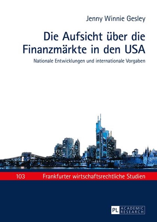 Frankfurter wirtschaftsrechtliche Studien 103 - Die Aufsicht ... - cover