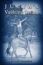 Julia's Vaulting Dream