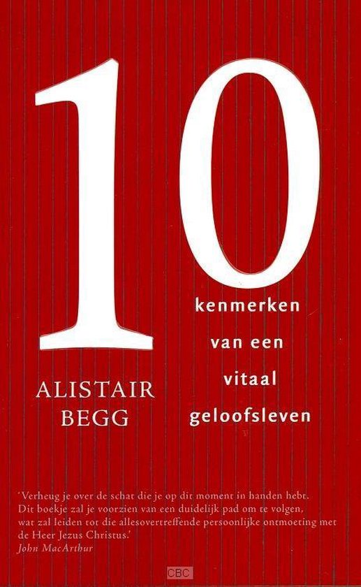 Cover van het boek '10 kenmerken van een vitaal geloofsleven' van A. Begg