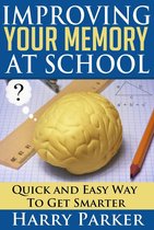 Improving Your Memory At School