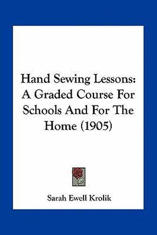 Hand Sewing Lessons, Sarah Ewell Krolik 9781163961841 Boeken