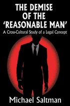 The Demise of the 'Reasonable Man'