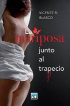 La mariposa junto al trapecio