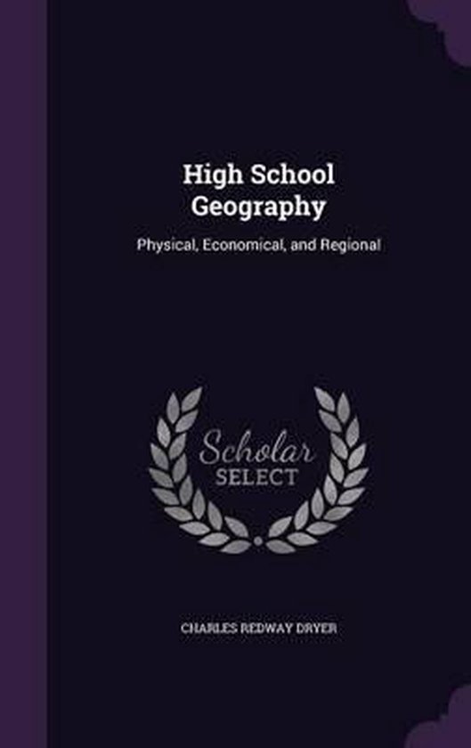 High School Geography, Charles Redway Dryer 9781358027550 Boeken
