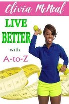 Live Better with A-To-Z