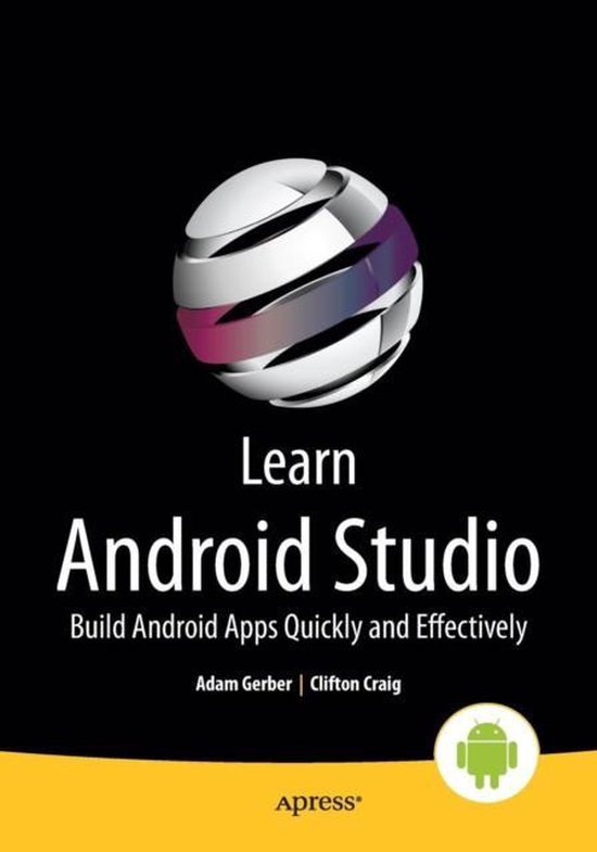 Learn Android Studio | 9781430266013 | Clifton Craig | Boeken | bol.com