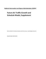 Future Air Traffic Growth and Schedule Model, Supplement