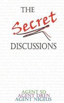 The Secret Discussions