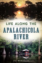 American Chronicles - Life Along the Apalachicola River