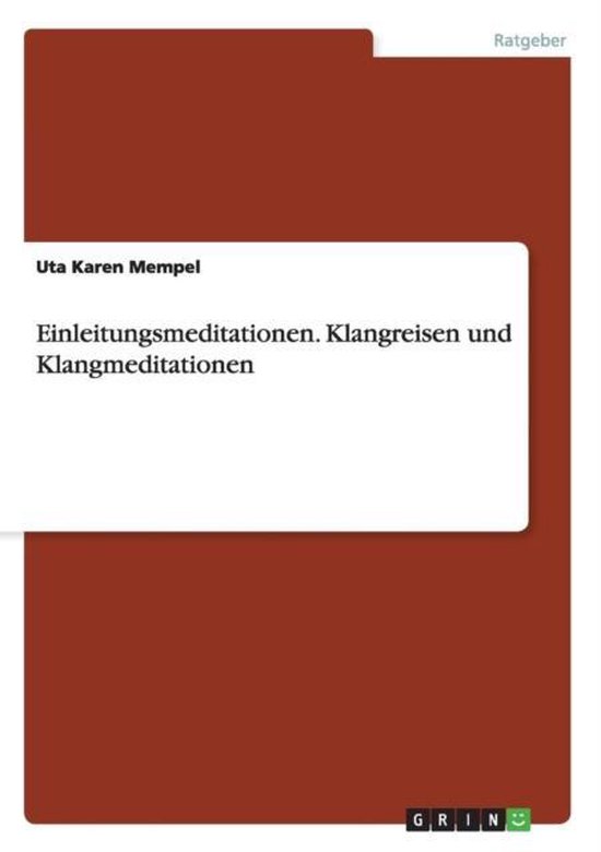 Einleitungsmeditationen. Klangreisen und Klangmeditationen - cover