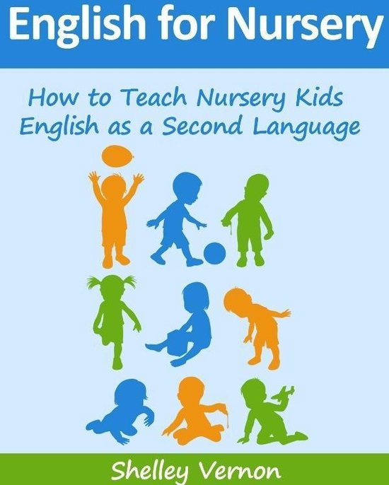 English for Nursery How to Teach Nursery Kids English as a Second