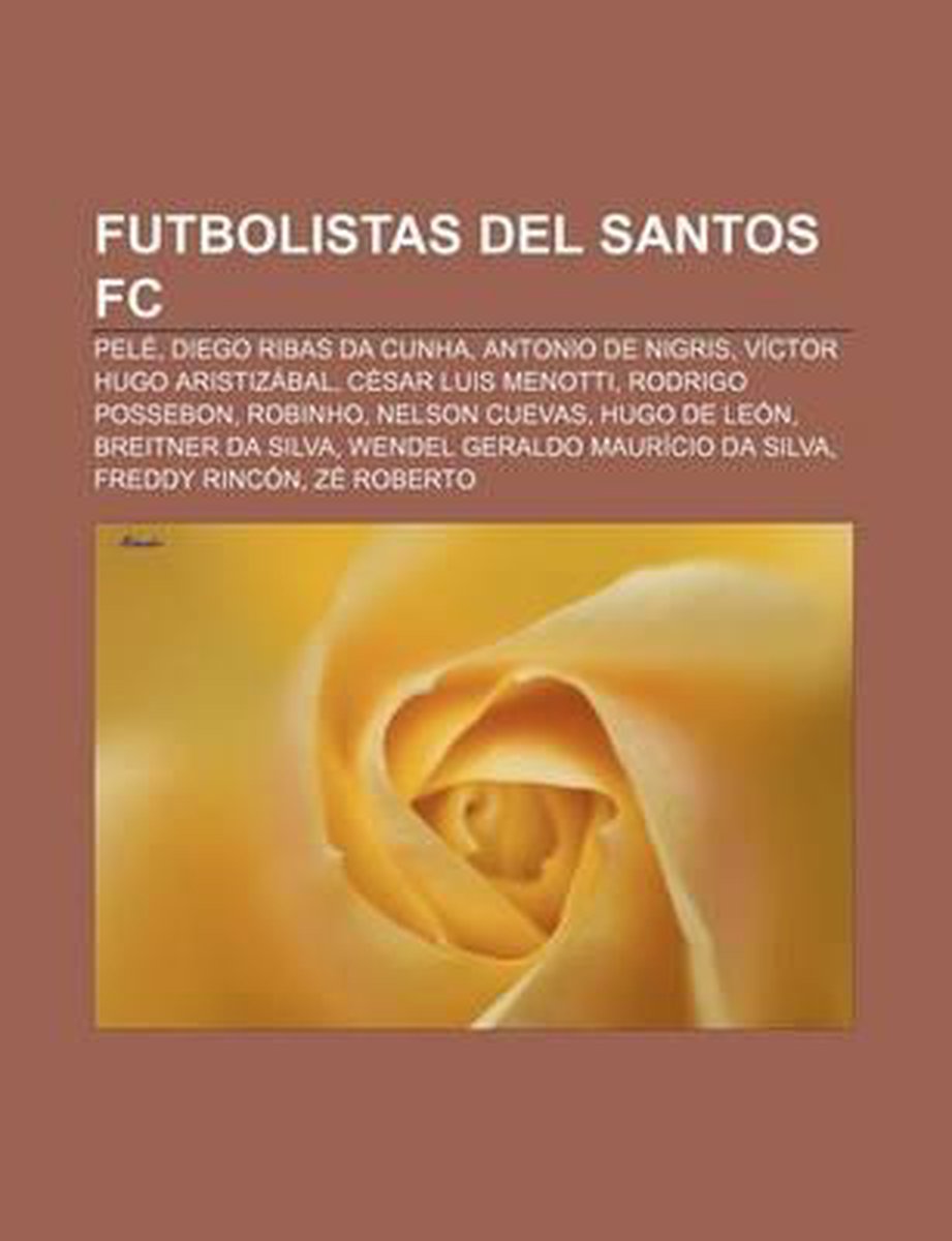 Futbolistas del Santos FC, Source Wikipedia | 9781231555620 | Boeken |  bol.com