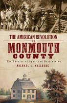 The American Revolution in Monmouth County