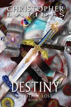 Heritage Lost 3 - Destiny, Heritage Lost, Book III