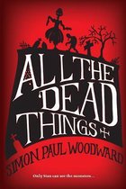 All The Dead Things