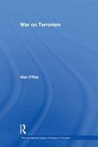 The International Library of Essays in Terrorism - War on Terrorism