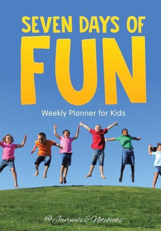 Seven Days of Fun - Weekly Planner for Kids - cover