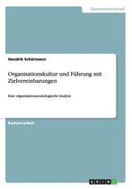 Organisationskultur und Fuhrung mit Zielvereinbarungen