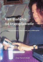 Van Diabetes Tot Transplantatie
