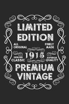 Limited Edition Premium Vintage 1915