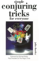 Simple Conjuring Tricks For Everyone