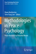 Peace Psychology Book Series 26 - Methodologies in Peace Psychology