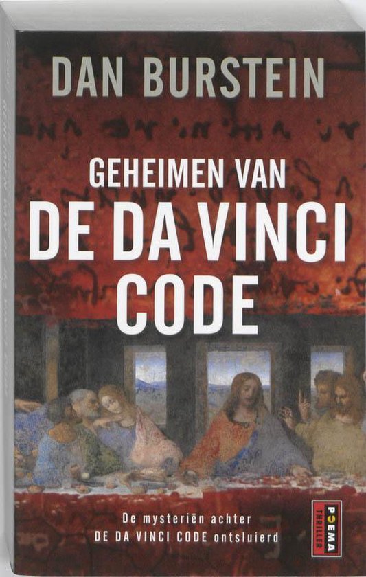 Boekomslag van 'Geheimen van De Da Vinci Code' met de tekst 'Dan Burstein' en een afbeelding van Het Laatste Avondmaal.
