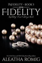 Infidelity- Fidelity