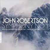 John Robertson: Symphony No. 1