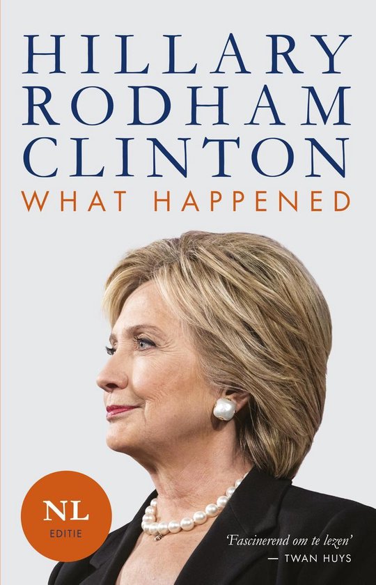 What happened - Hillary Rodham Clinton | Respetofundacion.org