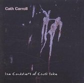 Cath Carroll - The Gondoliers Of Ghost Lake (CD)