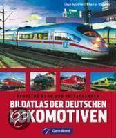 Bildatlas Der Deutschen Lokomotiven