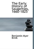 The Early History of Saugerties, 1660-1825