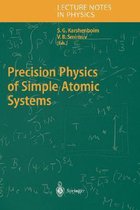 Precision Physics of Simple Atomic Systems