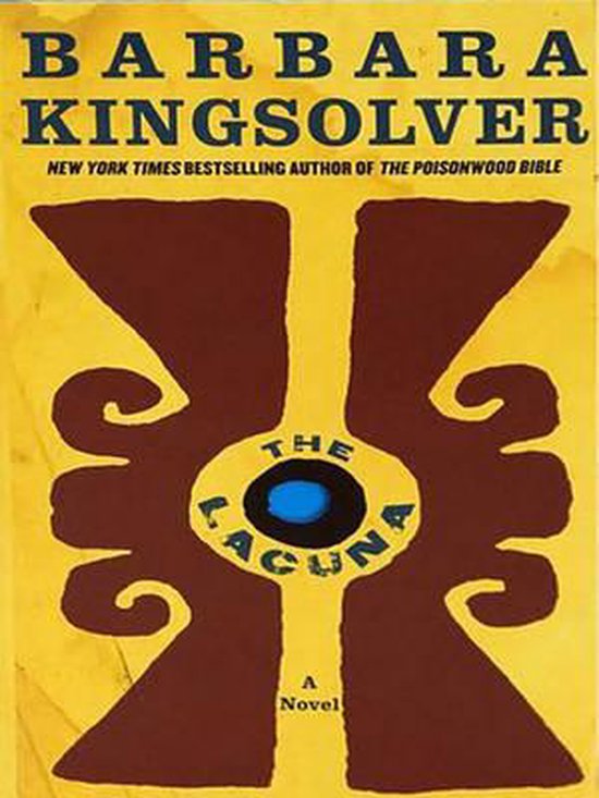 Boekcover van "The Lacuna" door Barbara Kingsolver. Een geel boek met een bruine, symmetrische afbeelding die aan een Aztec-symbool doet denken. In het midden, een cirkel met de titel in zwarte letters en een blauw element.