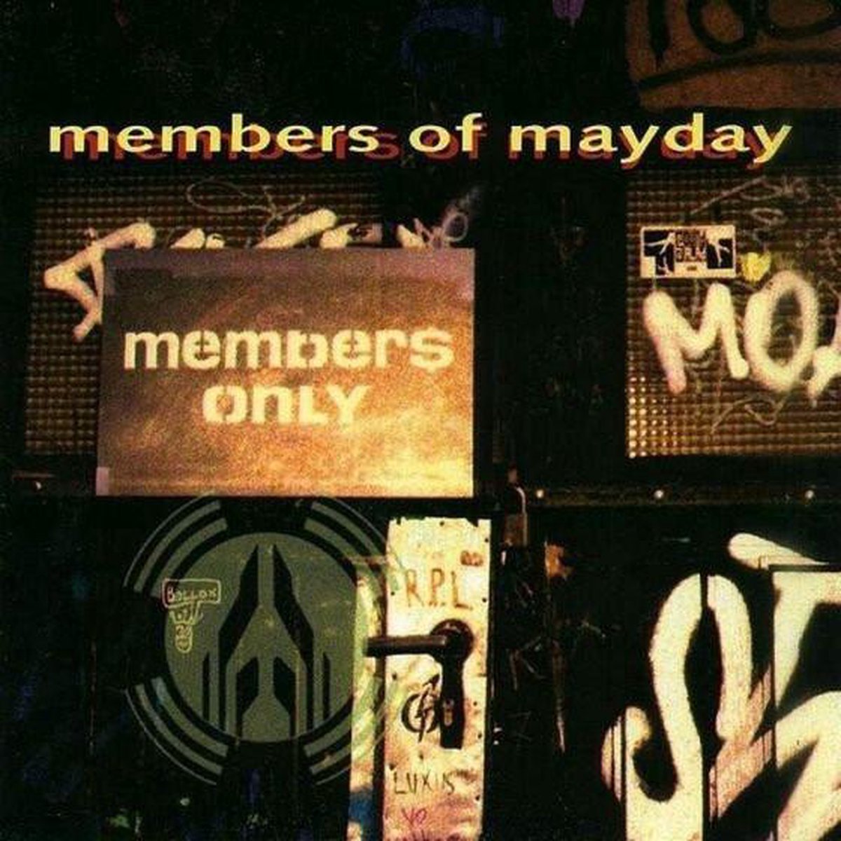 Members Only - Members Of Mayday