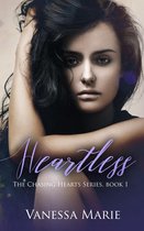 The Chasing Hearts Series 1 - Heartless