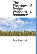 The Fortunes of Perkin Warbeck, a Romance