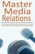 Master Media Relations