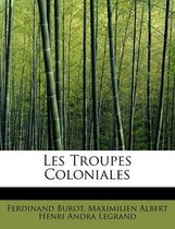 Les Troupes Coloniales