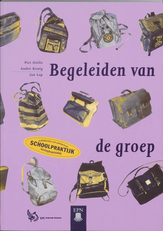Cover van het boek 'Begeleiden van de groep / druk 1' van A. Konig en P.H.F. Gieles
